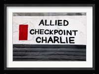 Checkpoint Charlie of the Berlin Wall Framed Print