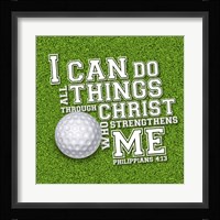 I Can Do All Sports - Golf Framed Print