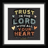 Trust in The Lord Framed Print