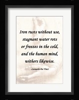 Iron Rusts Without Use -Da Vinci Quote Fine Art Print