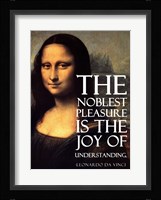 The Noblest Pleasure -Da Vinci Quote Fine Art Print