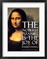 The Noblest Pleasure -Da Vinci Quote Fine Art Print