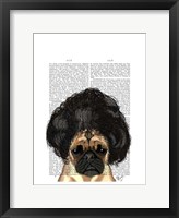 Pug In A Bad Wig Fine Art Print