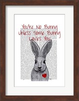 You're No Bunny Fine Art Print