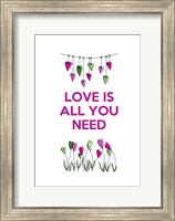 Love is all You Need Fine Art Print