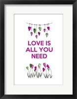Love is all You Need Fine Art Print