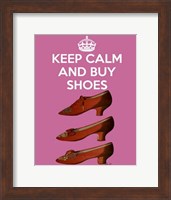Keep Calm Buy Shoes Fine Art Print