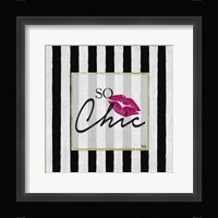 So Chic I Framed Print