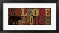 Welcome to the Lodge Panel Framed Print