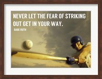 The Fear of Striking Out -Babe Ruth Fine Art Print
