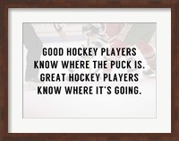 A Good Hockey Player Fine Art Print