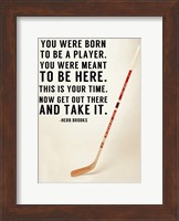 You Were Born To Be A Player Fine Art Print