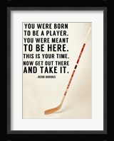 You Were Born To Be A Player Fine Art Print