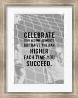 Celebrate What You've Accomplished Fine Art Print