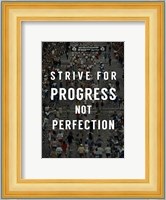 Strive for Progress Fine Art Print