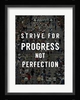 Strive for Progress Fine Art Print