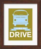 I Like to Drive 2 Fine Art Print