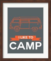 I Like to Camp 1 Fine Art Print