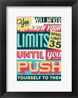 Push Yourself To Your Limits Fine Art Print