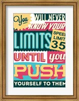 Push Yourself To Your Limits Fine Art Print