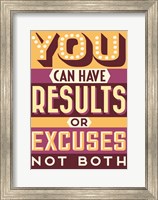 Results Not Excuses Fine Art Print
