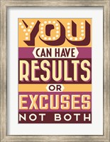 Results Not Excuses Fine Art Print