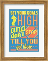 Set Your Goals High Fine Art Print