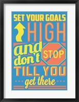 Set Your Goals High Fine Art Print