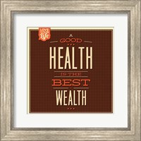 Health is Wealth Fine Art Print
