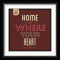 Home Is Were Your Heart Is Fine Art Print