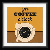 It's Coffee O'clock Fine Art Print
