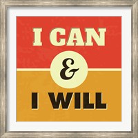 I Can And I Will 1 Fine Art Print