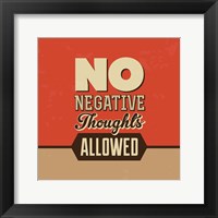 No Negative Thoughts Allowed Fine Art Print