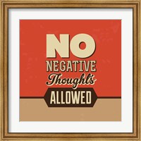 No Negative Thoughts Allowed Fine Art Print