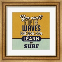 You Can't Stop The Waves Fine Art Print