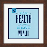 Health Is The Best Wealth 1 Fine Art Print
