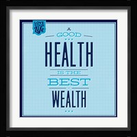 Health Is The Best Wealth 1 Fine Art Print