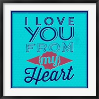 I Love You From My Heart 1 Fine Art Print