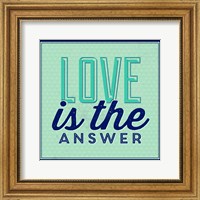 Love Is The Answer 1 Fine Art Print