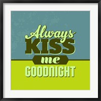 Always Kiss Me Goodnight 1 Fine Art Print