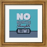 No Negative Thoughts Allowed 1 Fine Art Print