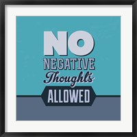 No Negative Thoughts Allowed 1 Fine Art Print