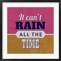 It Can't Rain All The Time 1 Fine Art Print