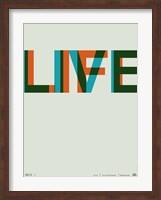 Live Life 2 Fine Art Print
