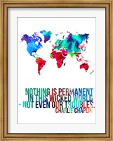 World Map Quote Charlie Chaplin Fine Art Print
