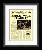 Berlin Wall Tumbles Fine Art Print