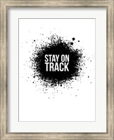 Stay on Track White Fine Art Print