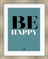 Be Happy 1 Fine Art Print