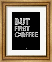 But First Coffee 2 Fine Art Print