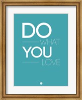 Do What You Love  3 Fine Art Print